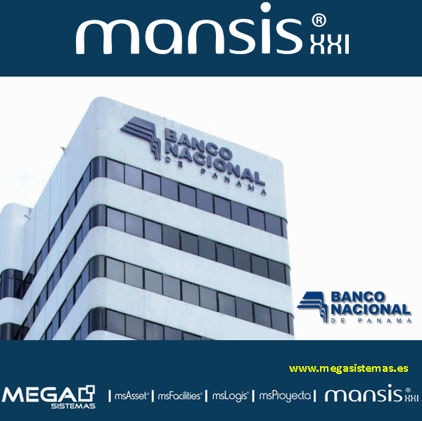 El Banco Nacional de PANAMA ha finalizado con éxito la implantación de MANSIS XXI como Sistema de Gestión Integral de Activos Corporativos